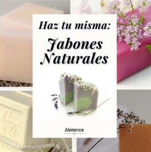 Haz tu misma jabones naturales